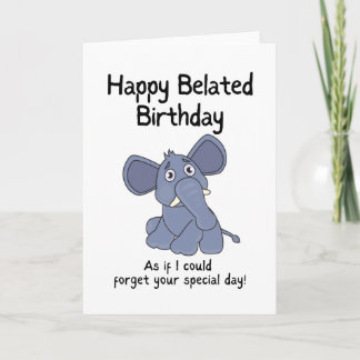 Carte Joyeux anniversaire - Belated