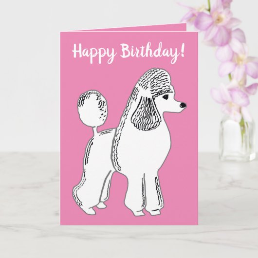 Carte Joyeux anniversaire ! Blanc Standard Poodle rose (Orchidée)