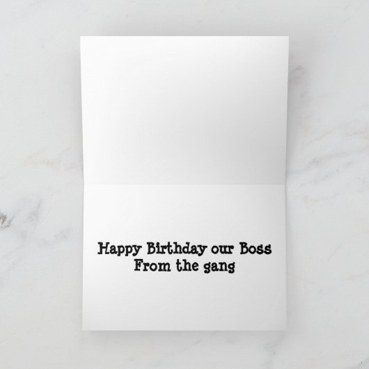 CARTE JOYEUX ANNIVERSAIRE ***BOSS*** (Intérieur)