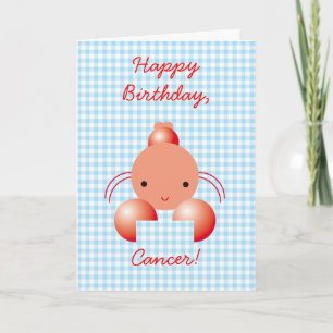 Carte Joyeux Anniversaire, Cancer !