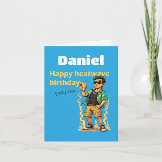 Carte Joyeux Anniversaire Canicule Restez Cool (Devant)