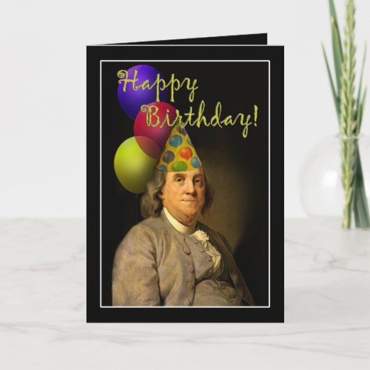 Carte Joyeux anniversaire de Ben Franklin (Devant)