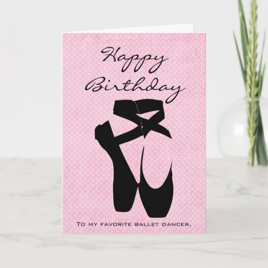 Carte Joyeux Anniversaire De Danseur Classique Zazzle Be