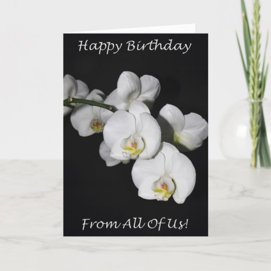 Carte Joyeux Anniversaire De Tous Les Nous Orchidee Zazzle Be