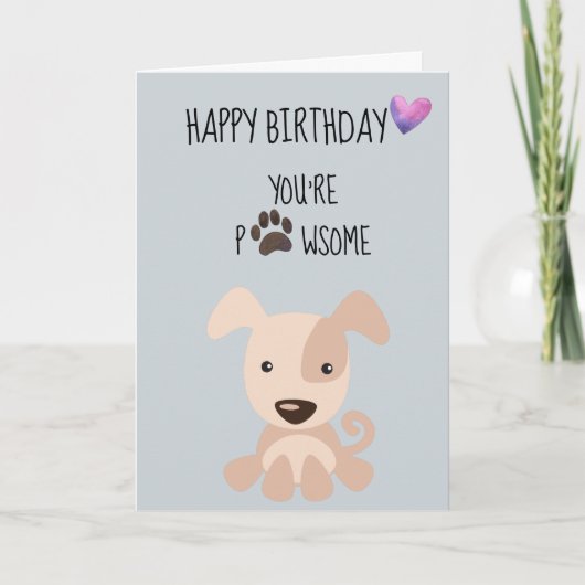 Carte Joyeux anniversaire du chien Vous êtes Pawsome Paw (Devant)
