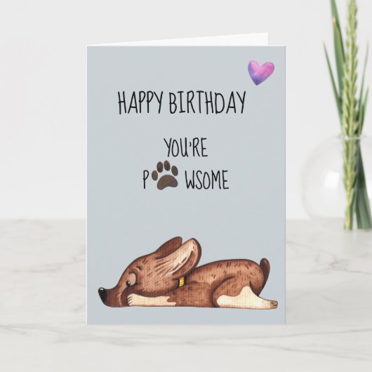 Carte Joyeux anniversaire du chien Vous êtes Pawsome Paw (Devant)