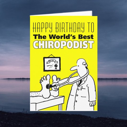 Carte Joyeux anniversaire du meilleur chiropodiste du mo