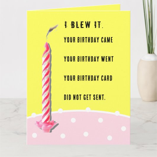 Carte Joyeux Anniversaire en Retard (Devant)