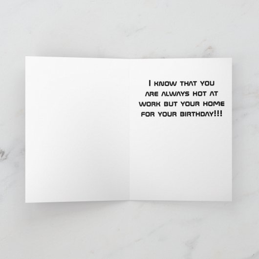 CARTE JOYEUX ANNIVERSAIRE **HOTTIE** & MY FAV FIREMAN (Intérieur)