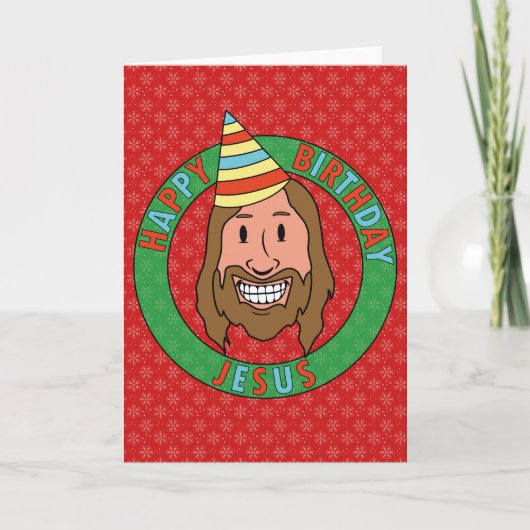 Carte Joyeux Anniversaire Jésus (Devant)