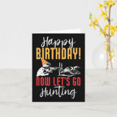 Carte Joyeux anniversaire ! Maintenant, allons chasser l (Fleur jaune)