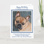 Carte Joyeux Anniversaire Maman Funny Chien Mondes Meill<br><div class="desc">Joyeux anniversaire, la meilleure mère de chien de tous les temps ! Donnez à maman un Carte photo de animal de compagnie personnalisé mignon et drôle de son enfant de fourrure cet anniversaire. "Si quelqu’un d’autre était ma mère, je mâcherais leurs chaussures, je fouetterais sur leur tapis et je te...</div>