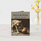 Carte Joyeux Anniversaire mignon Chien Vous n'êtes pas v (Fleur jaune)
