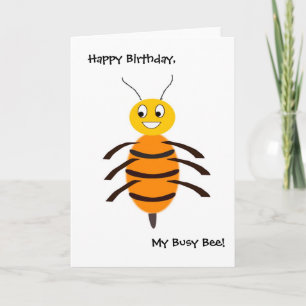 Carte Joyeux Anniversaire, Mon Abeille Occupée !