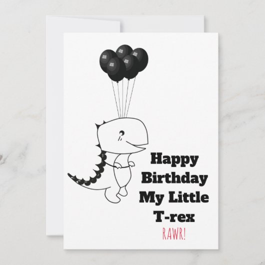 Carte Joyeux anniversaire Mon petit T-rex - Citation drô (Devant)