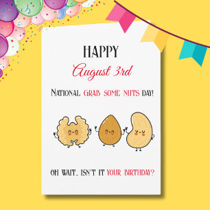 Carte Joyeux Anniversaire National Grab Some Nuts Day Ao