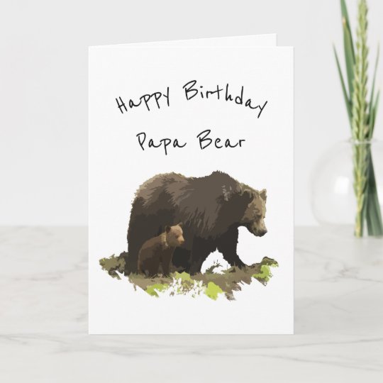 Carte Joyeux Anniversaire Papa Bear Papa Pere Zazzle Be