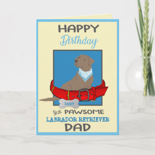 Carte Joyeux anniversaire papa Chocolat Labrador Retriev