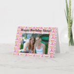 Carte Joyeux anniversaire personnalisé de photo à ma<br><div class="desc">Joyeux anniversaire personnalisé de photo à ma carte de soeur</div>