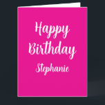 Carte Joyeux Anniversaire Personnalisé Nom Hot Pink Girl<br><div class="desc">Conçu pour les fêtes d'anniversaire ! Vous pouvez modifier le texte,  la police,  la couleur de police ou la couleur arrière - plan à votre guise !</div>