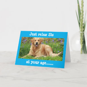 CARTE JOYEUX ANNIVERSAIRE ***SIS** REPOSE SUR TON ANNIVE