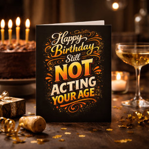Carte Joyeux Anniversaire Toujours Pas En Train De Jouer