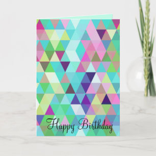 Carte Joyeux anniversaire - Triangles Greeting Card