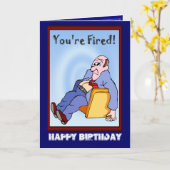 Carte Joyeux Anniversaire, Tu es viré (Fleur jaune)