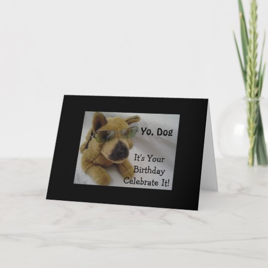 Carte Joyeux anniversaire Yo Dog (Devant)