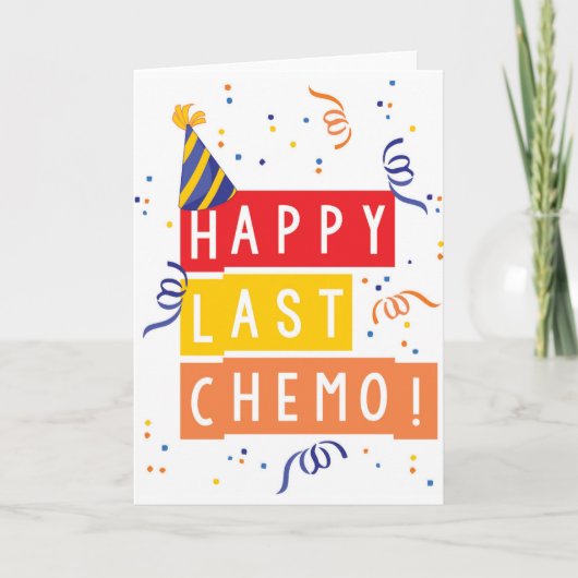 Carte Joyeux dernier Chemo ! (Devant)