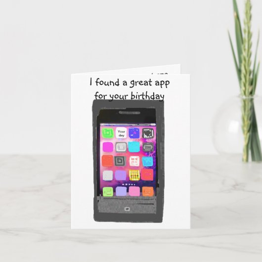 Carte Joyeux Humour d'application téléphonique d'anniver (Devant)