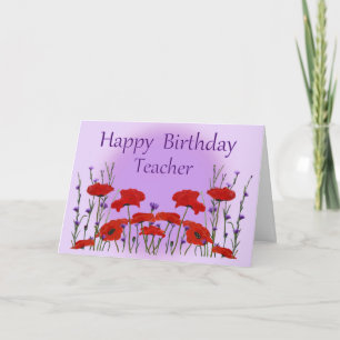 Carte Joyeux professeur d'anniversaire, Champ de pavots