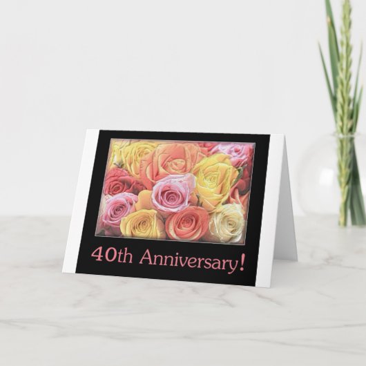 Carte Joyeux roses du 40e anniversaire (Devant)