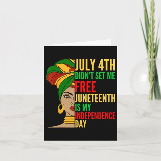 Carte Juneteenth est mon jour de l'indépendance Histoire (Devant)