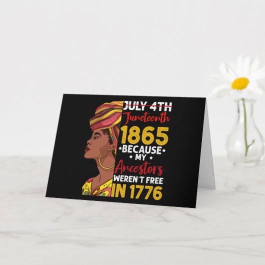 Carte Juneteenth Parce que mes ancêtres n'étaient pas li (Petite plante)