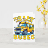 Carte Just A Boy Who Loves Buses School Bus Lover Kids B (Fleur jaune)