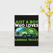 Carte Just A Boy Who Loves Garbage Truck Traruck Boys Ki (Fleur jaune)