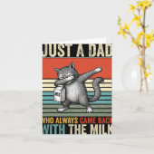 Carte Just A Dad Who Always Came Back With The Milk Fath (Fleur jaune)