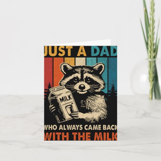 Carte Just A Dad Who Always Came Back With The Milk Fath (Devant)