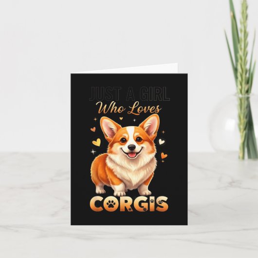 Carte Just A Girl Who Loves Corgis (Devant)