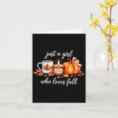 Carte Just A Girl Who Loves Fall Pumpkin Cozy Autumn (Fleur jaune)