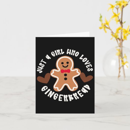 Carte Just A Girl Who Loves Gingerbread Christmas Cookie (Fleur jaune)