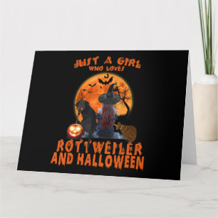 Carte Just A Girl Who Loves Rottweiler Dog And Halloween