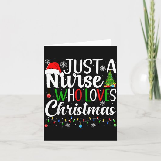 Carte Just A Nurse Who Loves Christmas Rn Nursing Christ (Devant)