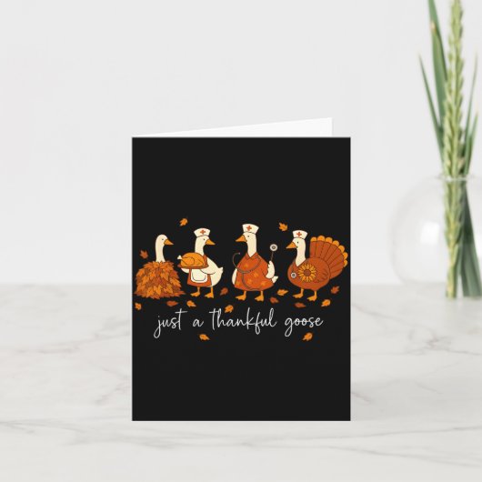 Carte Just A Thankful Goose Nurse Funny Thanksgiving (Devant)