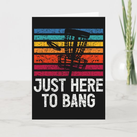 Carte Just Here To Bang Disc Golf Player  (Devant)