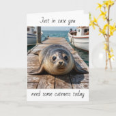 Carte Just in Case You Need some Cuteness Today | Seal (Fleur jaune)