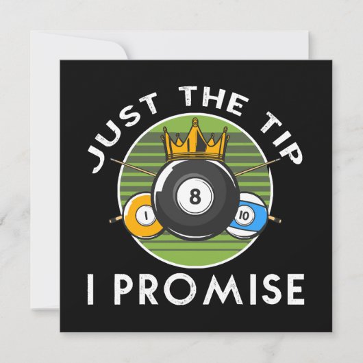 Carte Just The Tip I Promise Billard (Devant)