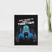 Carte Just Trying To Keep It Together Shirt Halloween Fr (Devant)