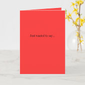 Carte Just wanted to say... your new haircut blows. (Fleur jaune)